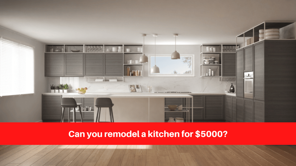 Can you remodel a kitchen for 00