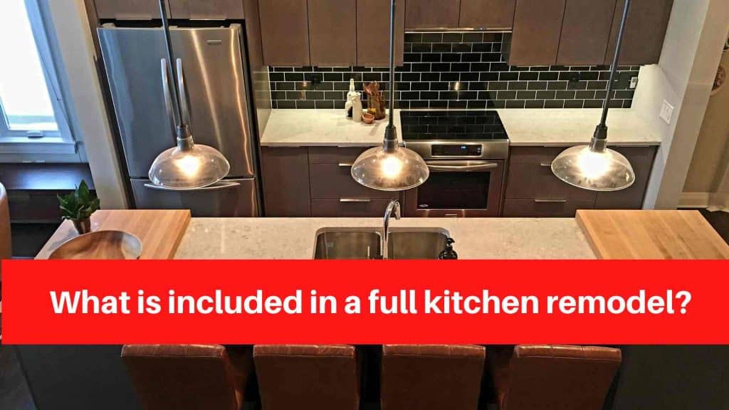 What is included in a full kitchen remodel